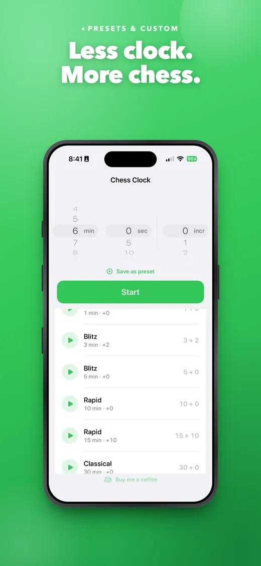 Less clock. More chess. — the setup screen with saved presets from Blitz 3 + 2 to Classical 30 + 0.