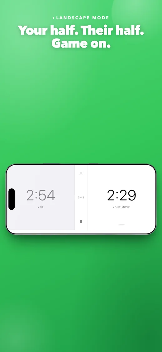 Your half. Their half. Game on. — landscape mode, the two clocks side by side for a board between the players.